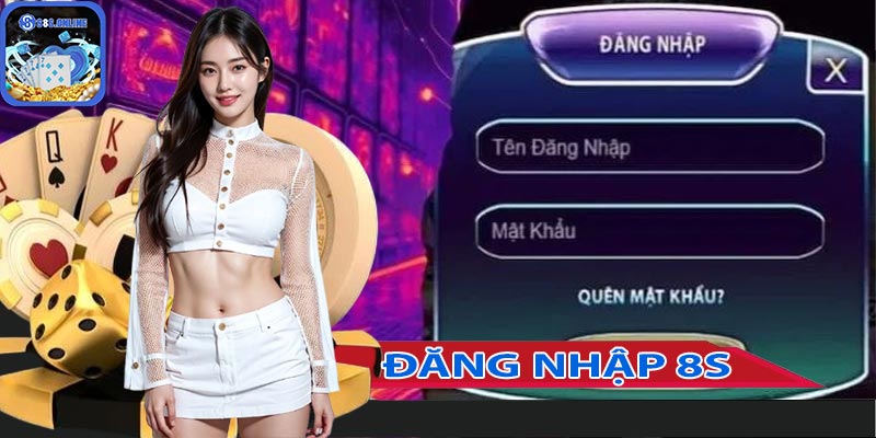 Đăng nhập 8s