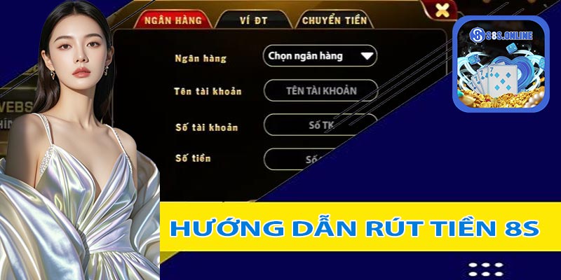 rút tiền 8s