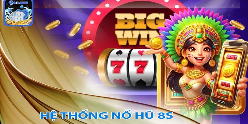 Đánh giá sự đầu tư của hệ thống dành cho tựa game 8S